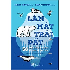 Sách Làm mát trái đất - Nhã Nam