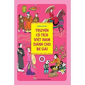 Truyện cổ tích Việt Nam dành cho bé gái - Kim Dân