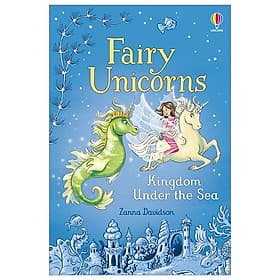 Fairy Unicorns: Kingdom Under The Sea - Usborn