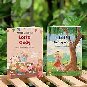 Bộ 2 quyển Lotta bướng như lừa và Lotta quậy - Người dịch: Nguyễn Bích Lan - Nguyễn Nam