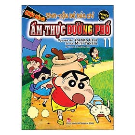 Shin Cậu Bé Bút Chì - Truyện Dài - Tập 11: Cuộc Giải Cứu Ẩm Thực Đường Phố