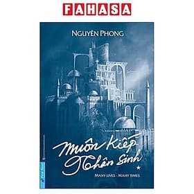 Sách Muôn Kiếp Nhân Sinh (Bìa Cứng) - Nguyên Phong - Nguyên