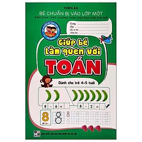 Bé Chuẩn Bị Vào Lớp 1 - Giúp Bé Làm Quen Với Toán (Dành Cho Trẻ 4-5 Tuổi) - Lâm Tú