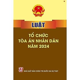 Luật Tổ chức Tòa án nhân dân (hiện hành) - Nhà xuất bản Larousse