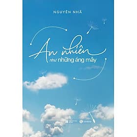 An Nhiên Như Những Áng Mây - Bản Quyền - Mayy