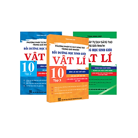 Combo Phương Pháp Tư Duy Sáng Tạo Trong Giải Nhanh Bồi Dưỡng Học Sinh Giỏi Vật Lí 10 (Tập 1+2+3) - KV - Khang Việt