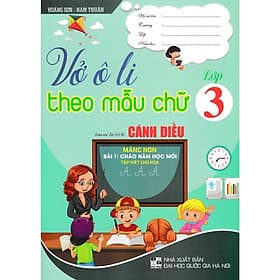 Vở Ô Li Theo Mẫu Chữ Lớp 3 - Bám Sát Bộ SGK Cánh Diều - Hồng Ân - An