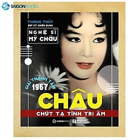 Châu - Chút tạ tình tri âm - Tác giả Nguyễn Thanh Thủy - Tĩnh Thủy