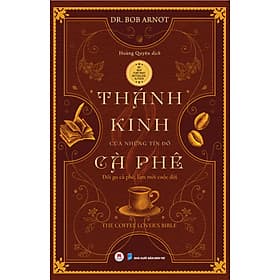 Sách Thánh kinh của những tín đồ cà phê - Hú