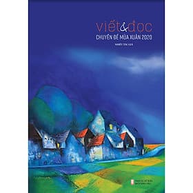Sách Viết Và Đọc Chuyên Đề Mùa Xuân 2020 - Văn