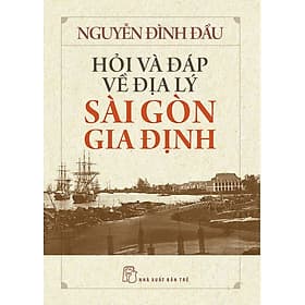 Sách Hỏi và đáp về địa lý Sài Gòn - Gia Định - G