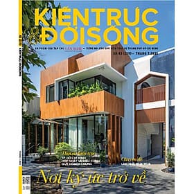 Tạp chí Kiến Trúc và Đời Sống số 229 (Tháng 7-2025)-Làm nhà mùa mưa - Nha Nha