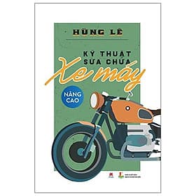 Kỹ Thuật Sữa Chữa Xe Máy Nâng Cao