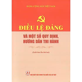 Điều lệ Đảng và một số quy định, hướng dẫn thi hành (Xuất bản lần thứ hai) - Nhà xuất bản Larousse