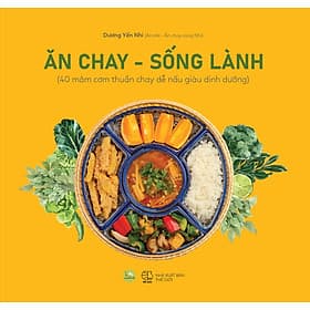 Ăn Chay - Sống Lành - An Lan