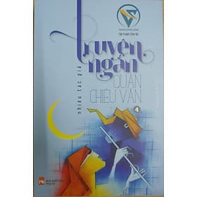 Truyện ngắn Quán Chiêu Văn 4 - Nhiều tác giả - Chizu Saeki