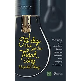 Sách Tư Duy Vượt Giới Hạn, Thành Công Vượt Đám Đông - BẢN QUYỀN - Thành Đàm