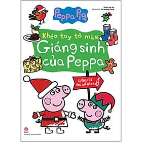 Sách Khéo Tay Tô Màu: Giáng Sinh Của Peppa - Kim