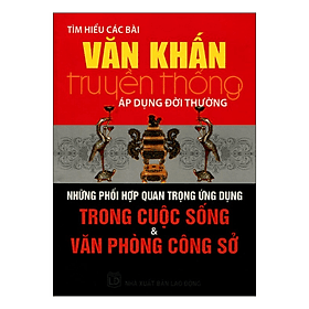 Sách Tìm Hiểu Các Bài Văn Khấn Truyền Thống - Văn