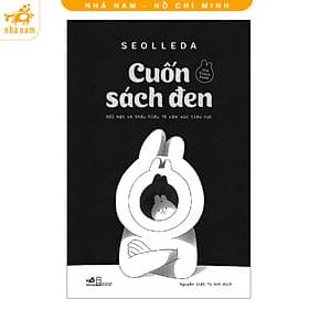 Cuốn Sách Đen (The Black Book): Đối mặt và thấu hiểu 70 cảm xúc tiêu cực (Nhã Nam HCM) - Nhã Nam