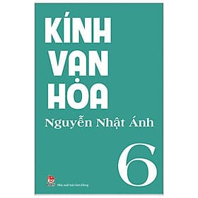 Kính Vạn Hoa - Tập 6 - Nhà xuất bản Larousse