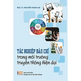 Tác Nghiệp Báo Chí Trong Môi Trường Truyền Thông Hiện Đại - Nha Nha