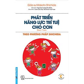Phát Triển Năng Lực Trí Tuệ Cho Con Dưới 7 Tuổi Theo Phương Pháp Shichida - Phương Phương
