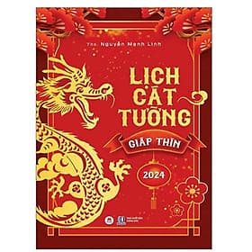 Lịch Cát Tường Giáp Thìn 2024 - Cát Tường