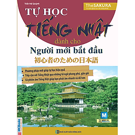 Sách Tự Học Tiếng Nhật Dành Cho Người Mới Bắt Đầu (Kèm CD Hoặc Dùng App) - The Sakura