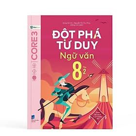 Đột Phá Tư Duy Ngữ Văn 8 Tập 2 (Theo Bộ Sách Cánh Diều) - Bản Quyền - Duy Văn
