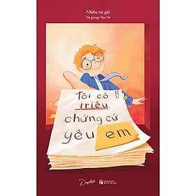 Tôi Có Triệu Chứng Cứ Yêu Em - Nam Việt