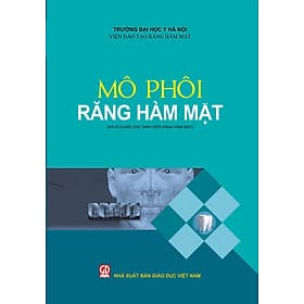 Mô phôi Răng Hàm Mặt (Sách dùng cho sinh viên Răng hàm mặt) - Công Sĩ