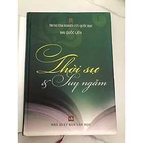 Thời sự và Suy ngẫm - Mai Quốc Liên (bìa cứng) - An Nam
