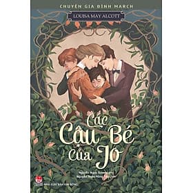 Chuyện Gia Đình March - Các Cậu Bé Của Jo - Chuyện