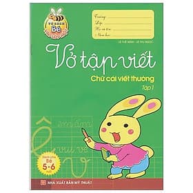 Tủ Sách Bé Vào Lớp 1 - Vở Tập Viết Chữ Cái Viết Thường (Tập 1)