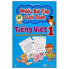 Phiếu Bài Tập Cuối Tuần - Tiếng Việt Lớp 1 (Biên Soạn Theo Chương Trình Sách Giáo Khoa Mới) - Theo Theobald