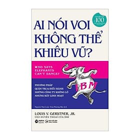 Ai Nói Voi Không Thể Khiêu Vũ? 199K (Bìa Cứng) - Bản Quyền - Vũ