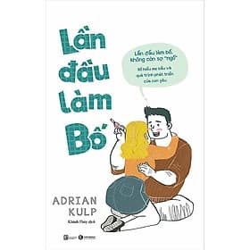 Lần Đầu Làm Bố - Lâm Hà