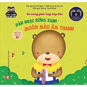 Truyện Tranh Phát Triển Tư Duy - Kĩ Năng Cho Bé Yêu - Kĩ Năng Phối Hợp Tập Thể - Dàn Nhạc Rừng Xanh - Muôn Màu Âm Thanh - NXB Phụ Nữ - Đàn Thanh