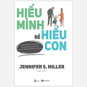 Hiểu mình để hiểu con - Thái Hà - Minh