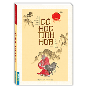 Sách Cổ Học Tinh Hoa (Bìa Mềm) - Minh Minh