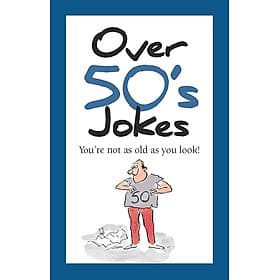 Over 50's Jokes