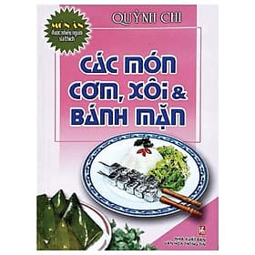 Sách Các Món Cơm, Xôi Và Bánh Mặn