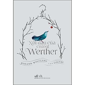 Sách Nỗi Đau Của Chàng Werther (Bìa Cứng) - Nha Nha