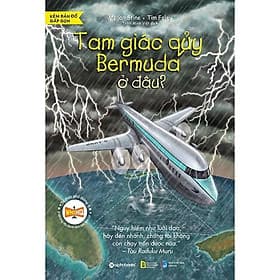 bộ sách tri thức phổ thông những địa danh làm thay đổi lịch sử-Tam giác quỷ Bermuda ở đâu? - Tri Thức