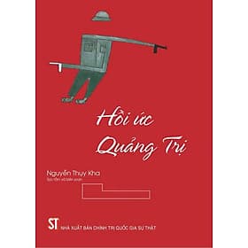 Sách Hồi ức Quảng Trị - Nhà xuất bản Larousse