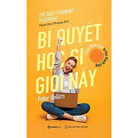 Bí quyết học gì giỏi nấy (The Self Learning Blueprint) - Bản Quyền - Léa