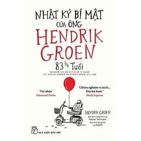 Truyện Cười Hay- Nhật Ký Bí Mật Của Ông Hendrik Groen 83 1/4 Tuổi - 