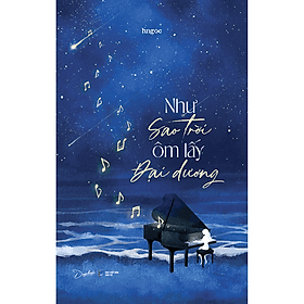 Sách Như Sao Trời Ôm Lấy Đại Dương