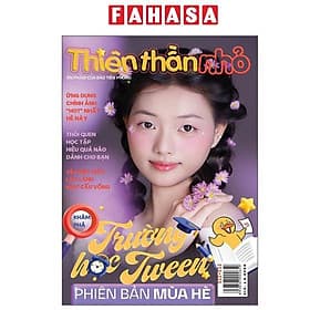 Thiên Thần Nhỏ - Số 532 + 533 - Phiên Bản Mùa Hè - Biết Cách Đặt Mục Tiêu, Lo Gì Không Đạt Được?